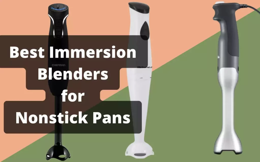 Best-Immersion-Blender-For-Nonstick-Pans