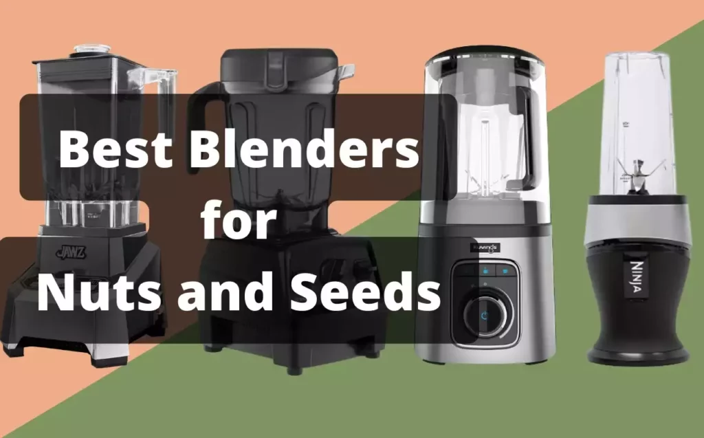 best-blenders-for-nuts-and-seeds